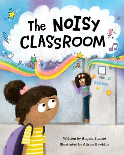The Noisy Classroom (Book 1)