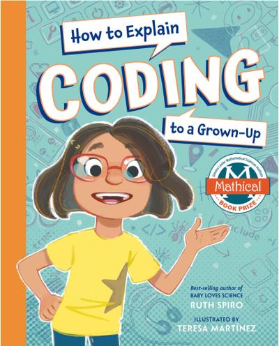 How to Explain Coding to a Grown-Up