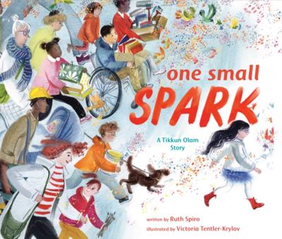 One Small Spark: A Tikkun Olam Story