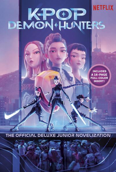 Kpop Demon Hunters: The Official Deluxe Junior Novelization