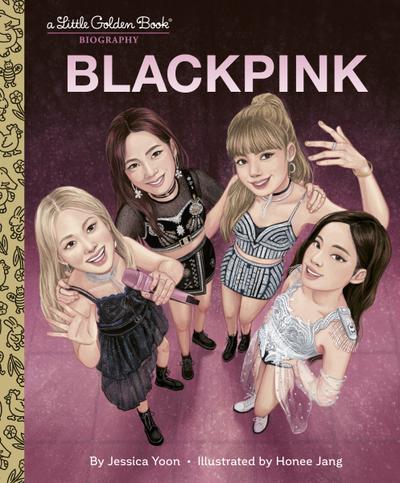 BLACKPINK: A Little Golden Book Biography