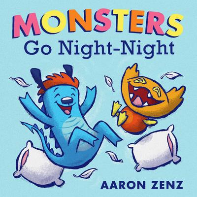 Monsters Go Night-Night