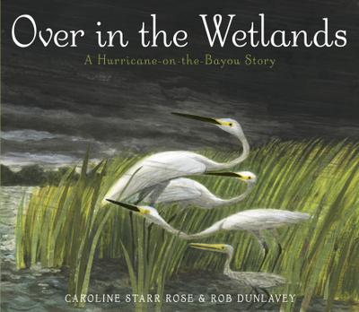 Over in the Wetlands