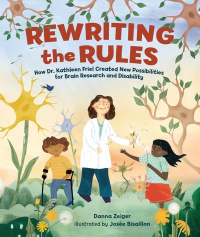 Rewriting the Rules: How Dr. Kathleen Friel Created New Possibilities for Breain Research and Disability