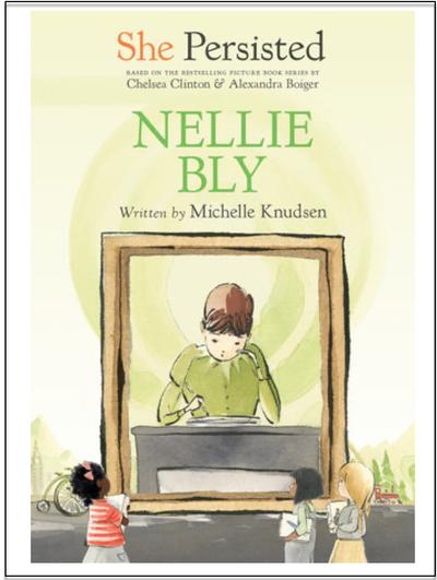 She Persisted: Nellie Bly