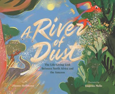A River of Dust: The Life-Giving Link Between North Africa and the Amazon