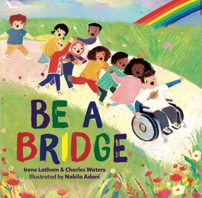 Be A Bridge