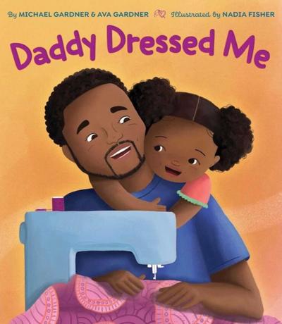 Daddy Dressed Me