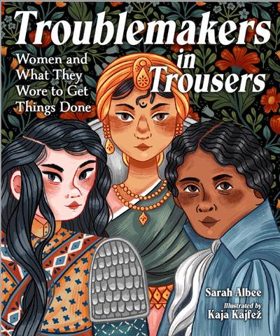 Troublemakers in Trousers