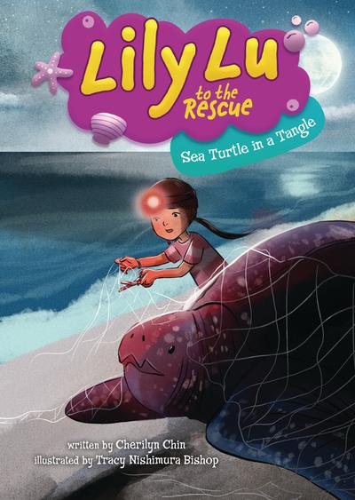 Lily Lu to the Rescue: Sea Turtle in a Tangle
