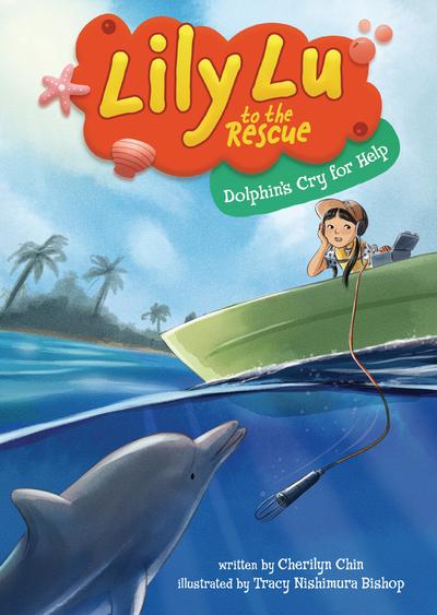 Lily Lu to the Rescue: Dolphin's Cry for Help