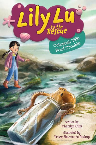 Lily Lu to the Rescue: Octopus's Tide Pool Trouble