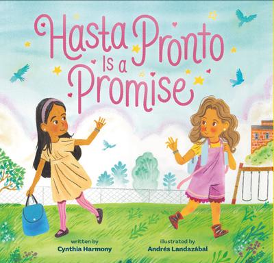 Hasta Pronto is Promise