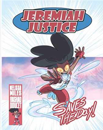 Jeremiah Justice Saves the Day